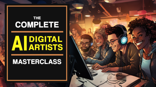 The Complete AI Digital Artist Masterclass